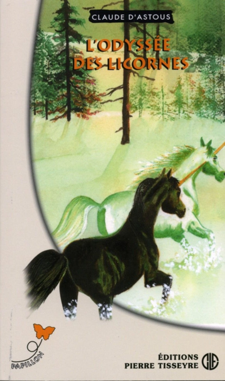 Livre ISBN 2890518965 Papillon # 103 : L'odyssée des licornes (Claude D'Astous)