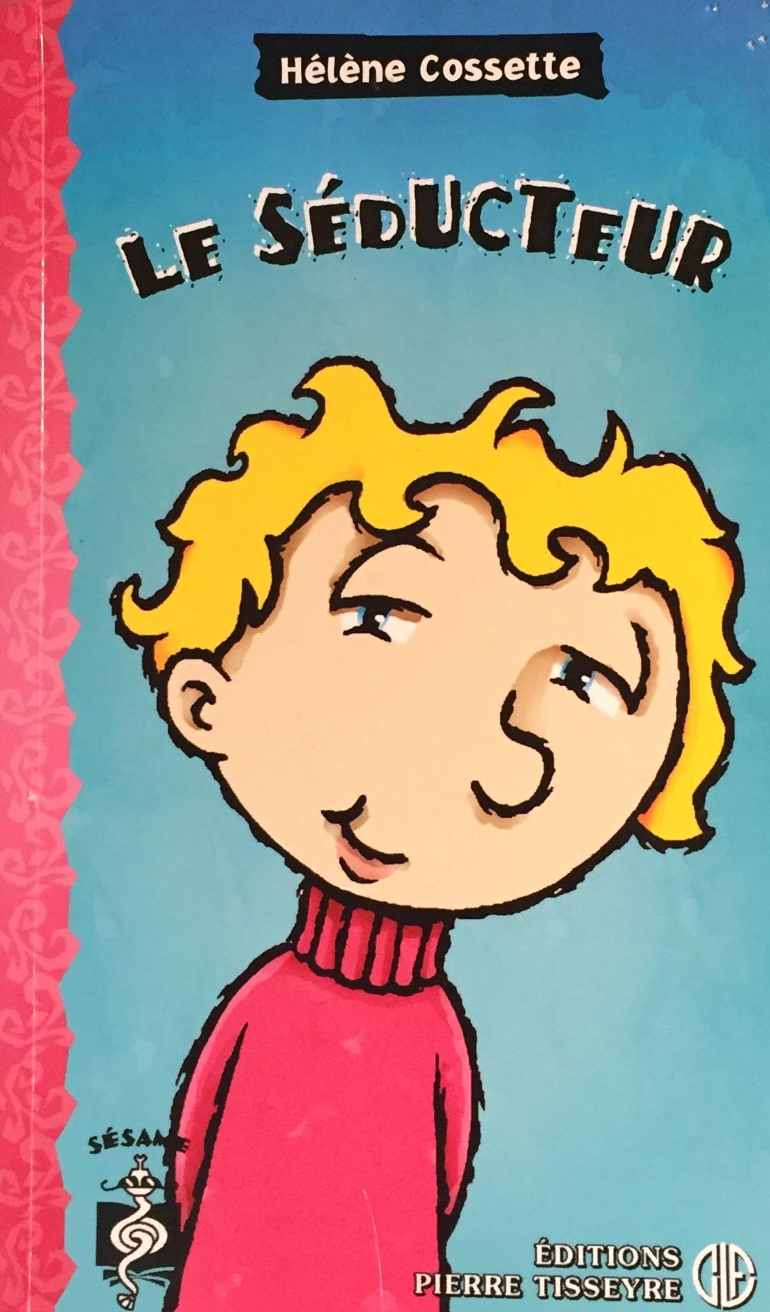 Livre ISBN 289051918X Sésame # 70 : Le séducteur (Hélène Cossette)