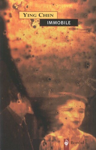 Livre ISBN 2890529290 Immobile (Ying Chen)