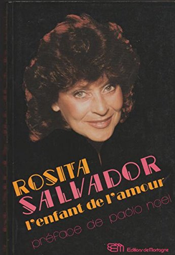 Livre ISBN 2890740471 L'enfant de l'amour (Rosita Salvador)