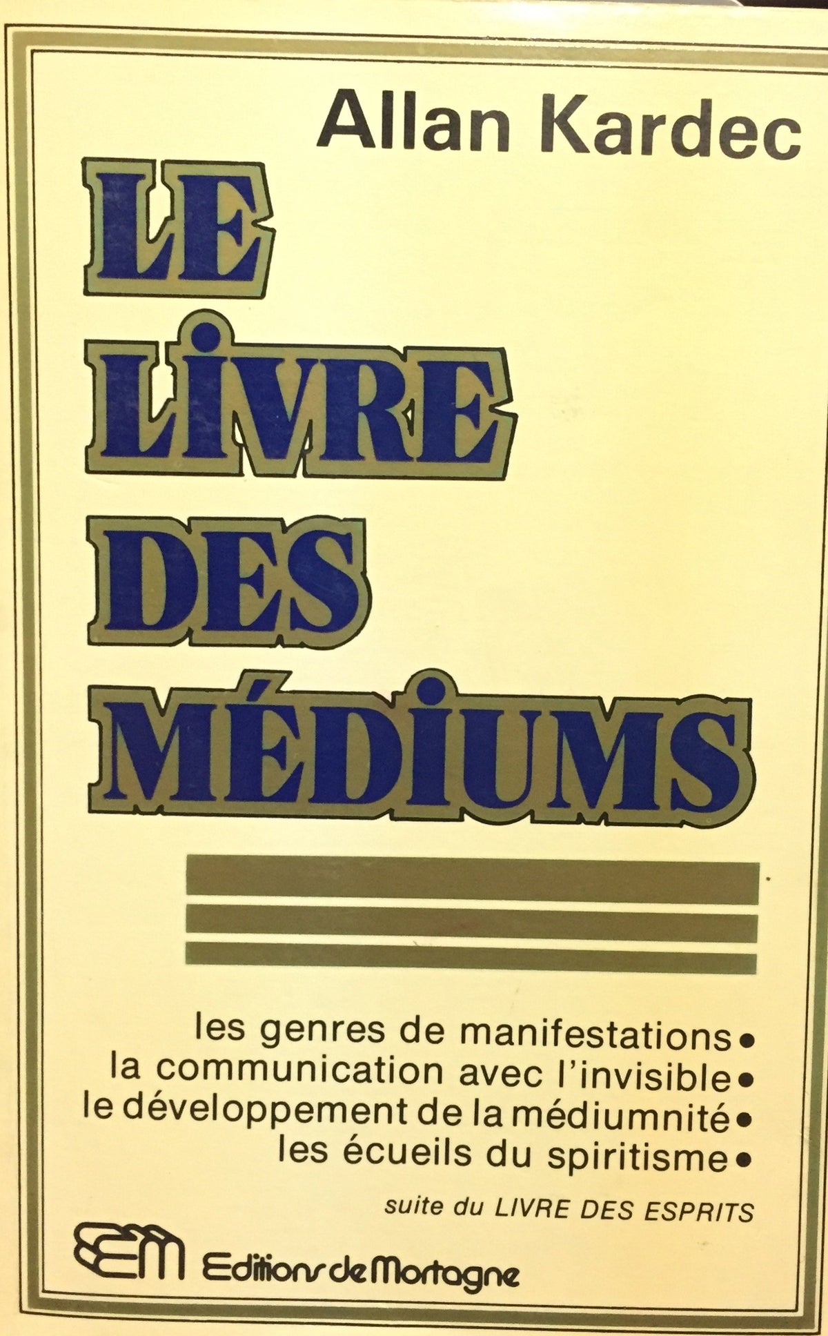 Livre ISBN 2890742237 Le livre des Médiums (Allan Kardec)