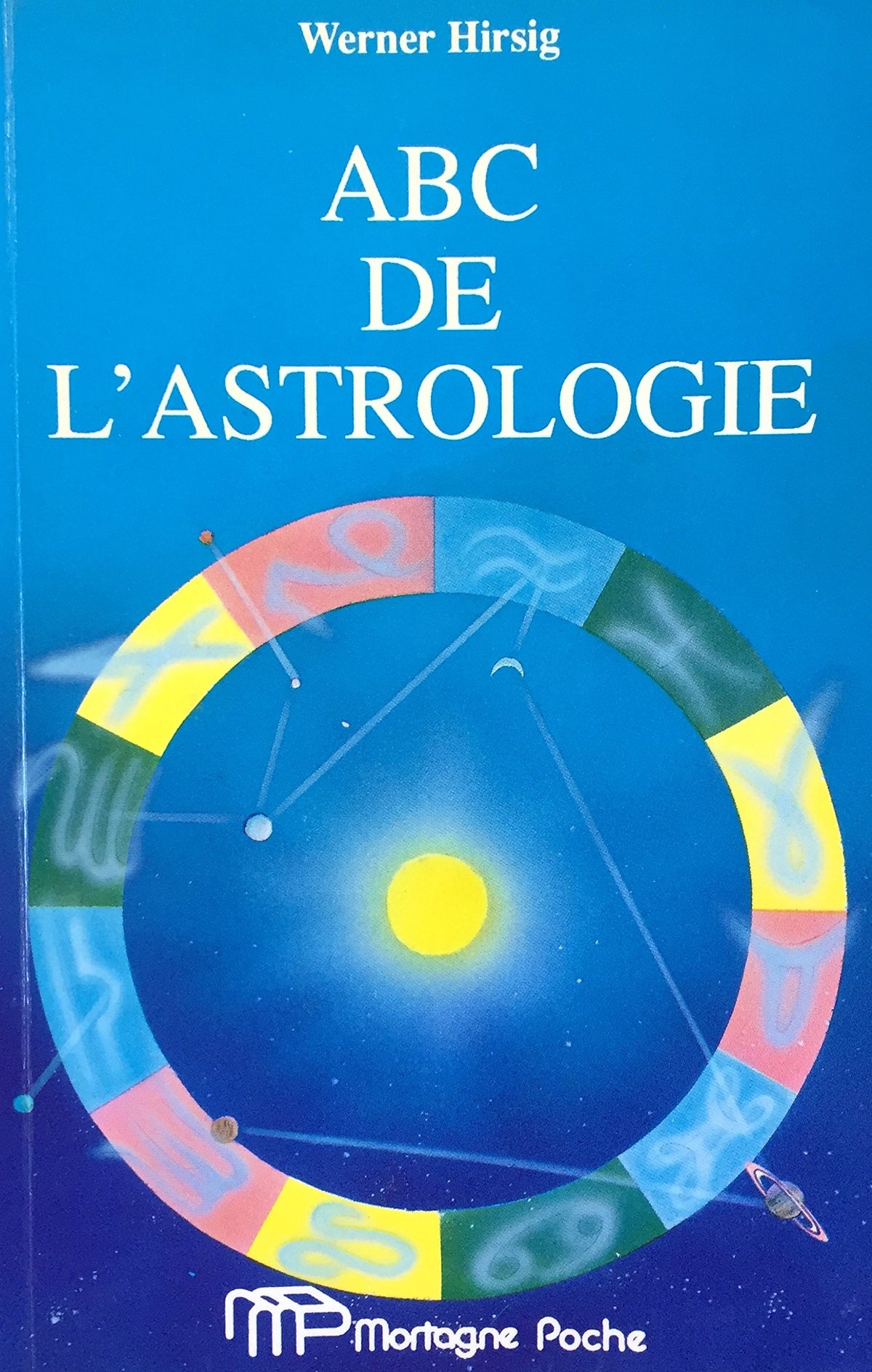 Livre ISBN 2890745244 ABC de l'astrologie (Werner Hirsig)