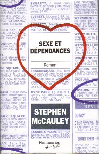 Sexe et dépendances - Stephen McCauley