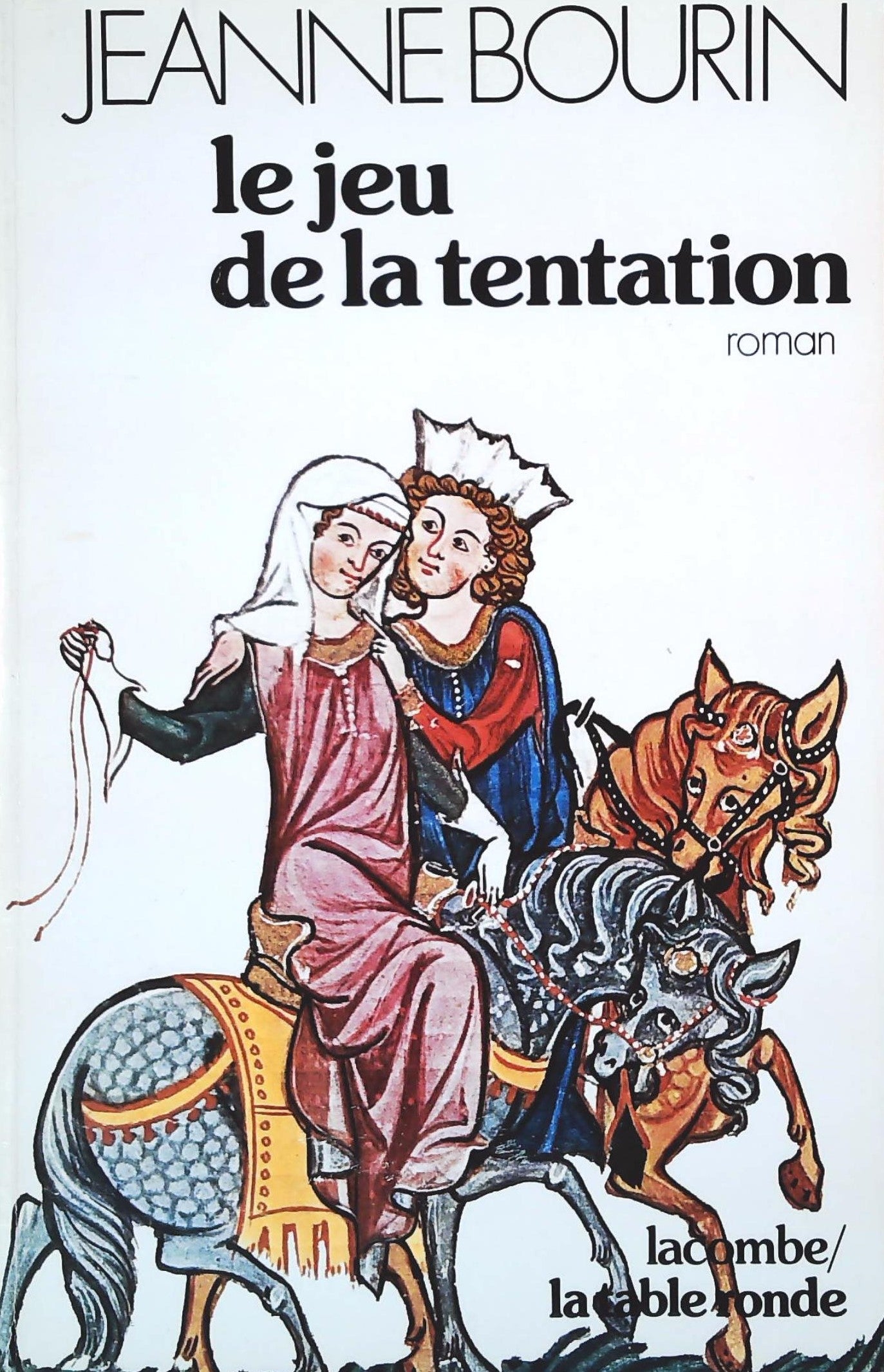 Livre ISBN 2890850013 Le jeu de la tentation (Jeanne Bourin)