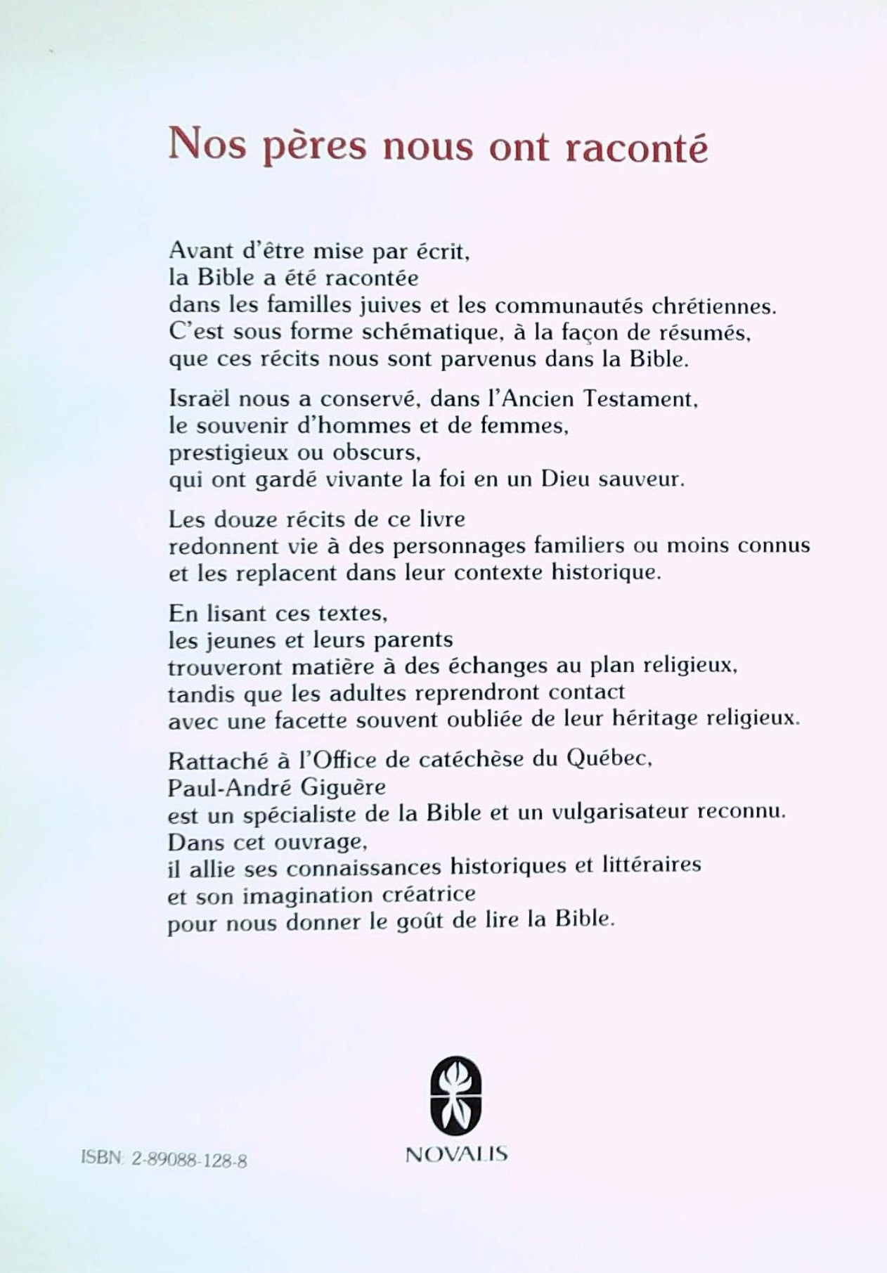 Nos pères nous ont raconté # 3 : Douze gestes de Dieu chez les premiers chrétiens (Paul-André Giguère)