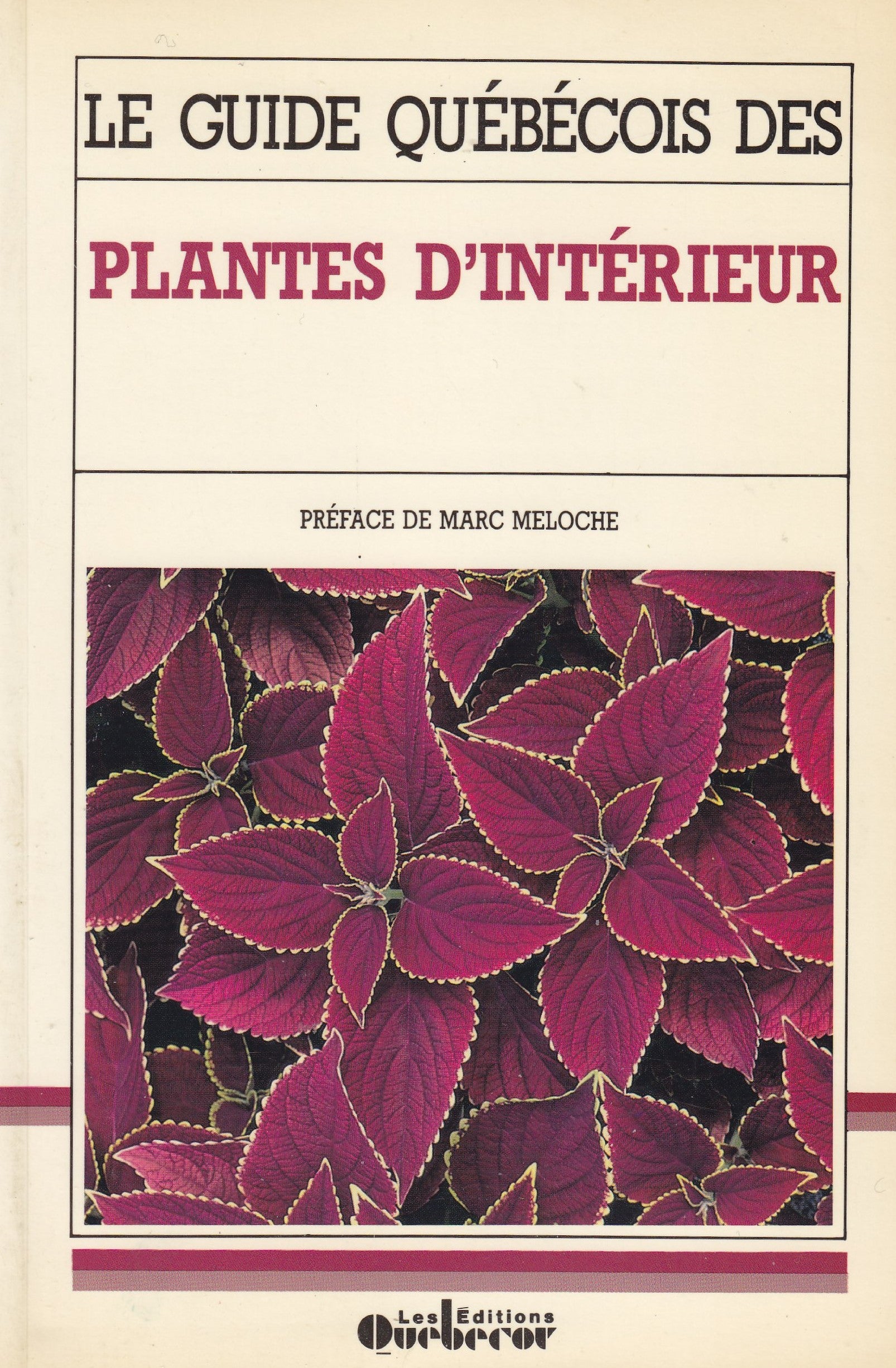 Livre ISBN 289089438X Le guide québécois des plantes d'intérieur