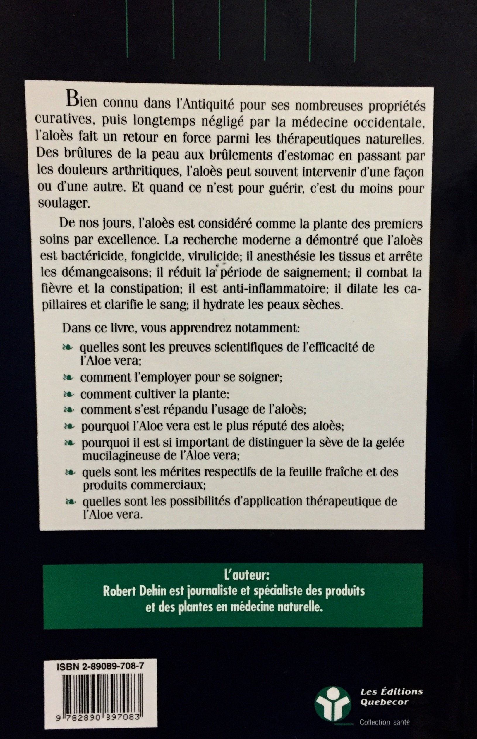 Docteur Aloès : Aloe Vera, plante médicinale (Robert Dehin)