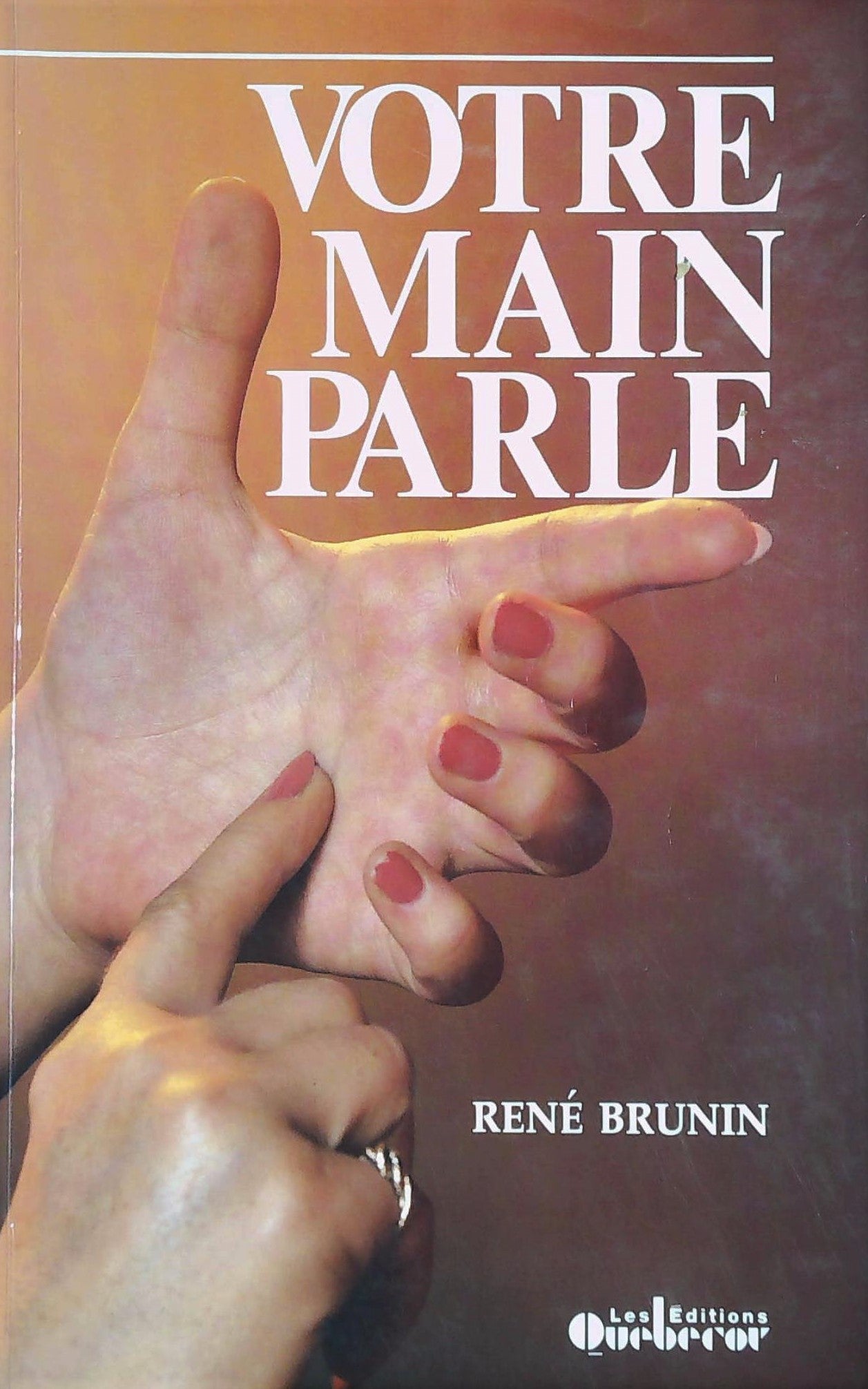 Livre ISBN 2890897559 Votre main parle (René Brunin)
