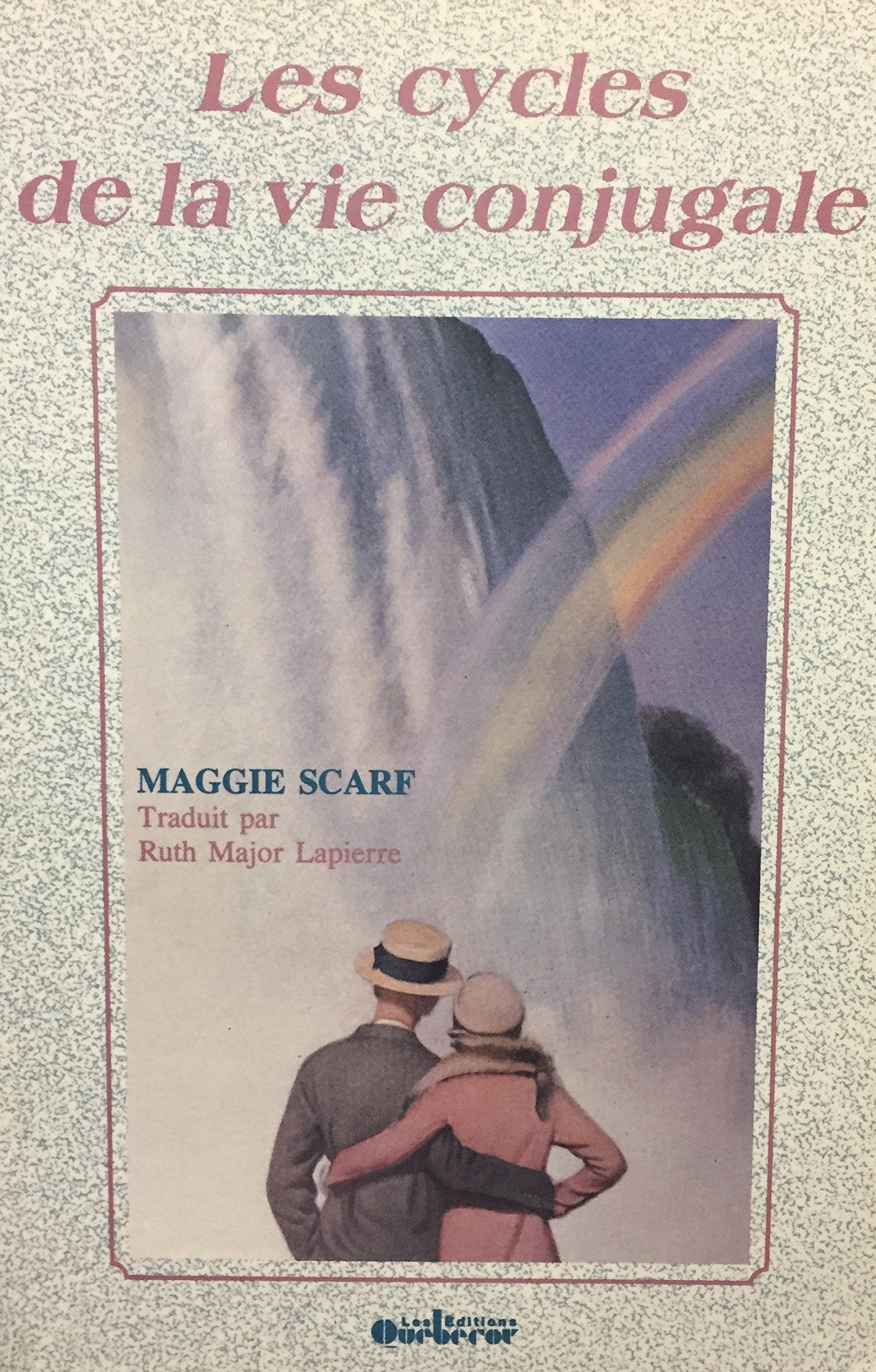 Livre ISBN 2890898091 Les cycles de la vie conjugale (Maggie Scarf)