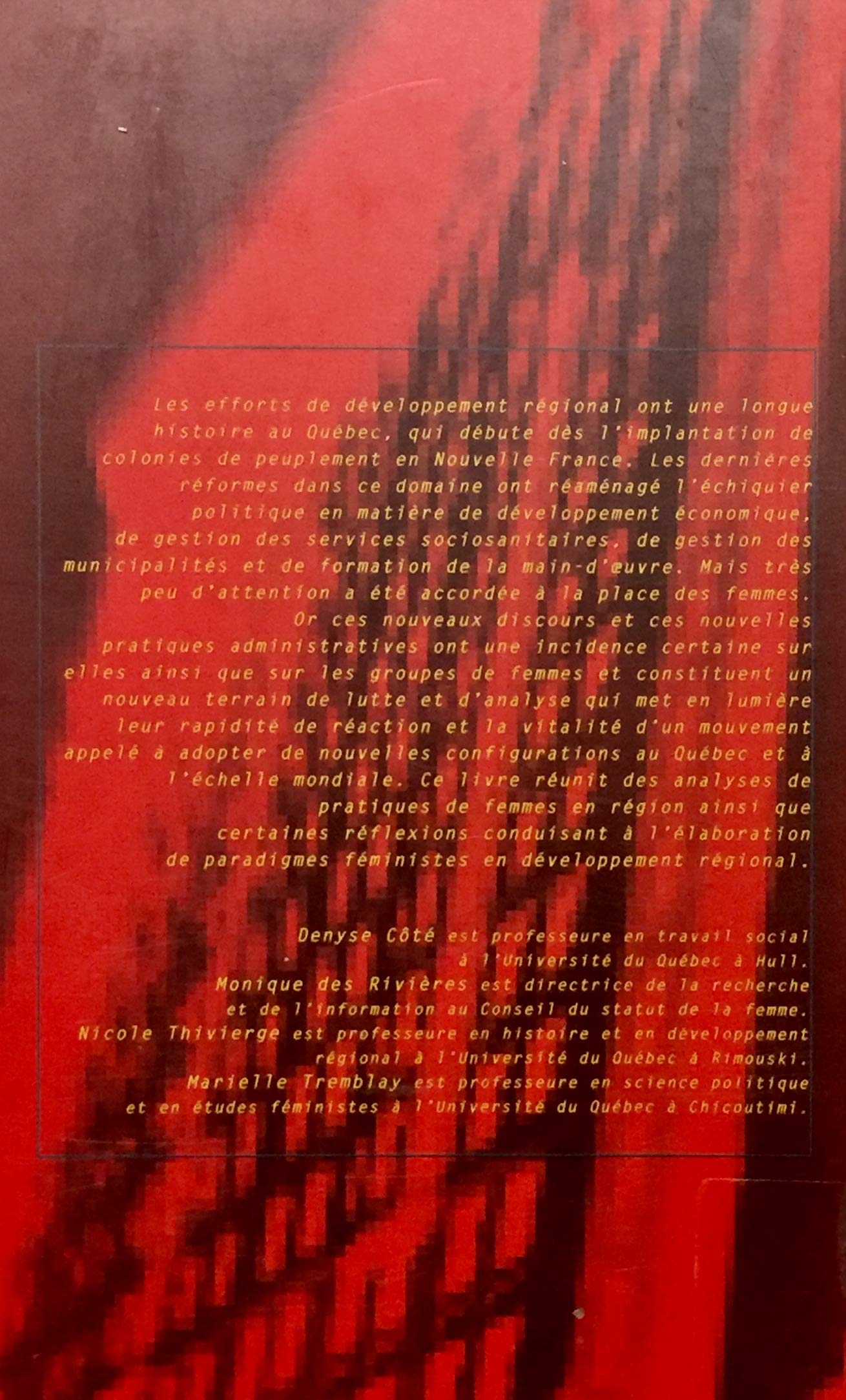 Du local au planétaire: réflexions et pratiques de femmes en développement régional