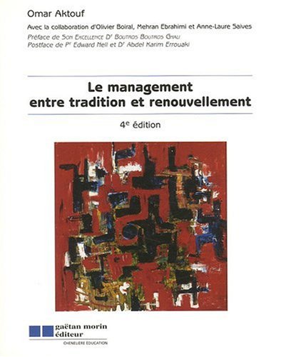 Le management entre tradition et renouvellement (4e édition) - Omar Atkouf