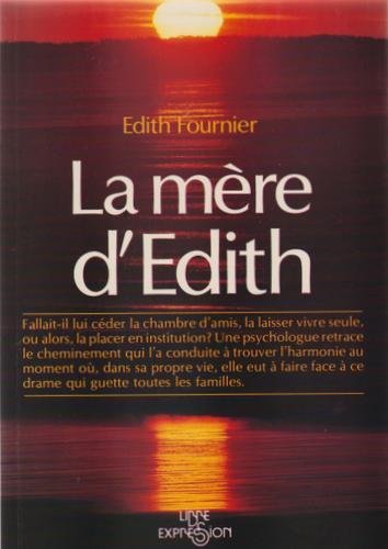 Livre ISBN 2891111567 La mère d'Edith (Edith Fournier)