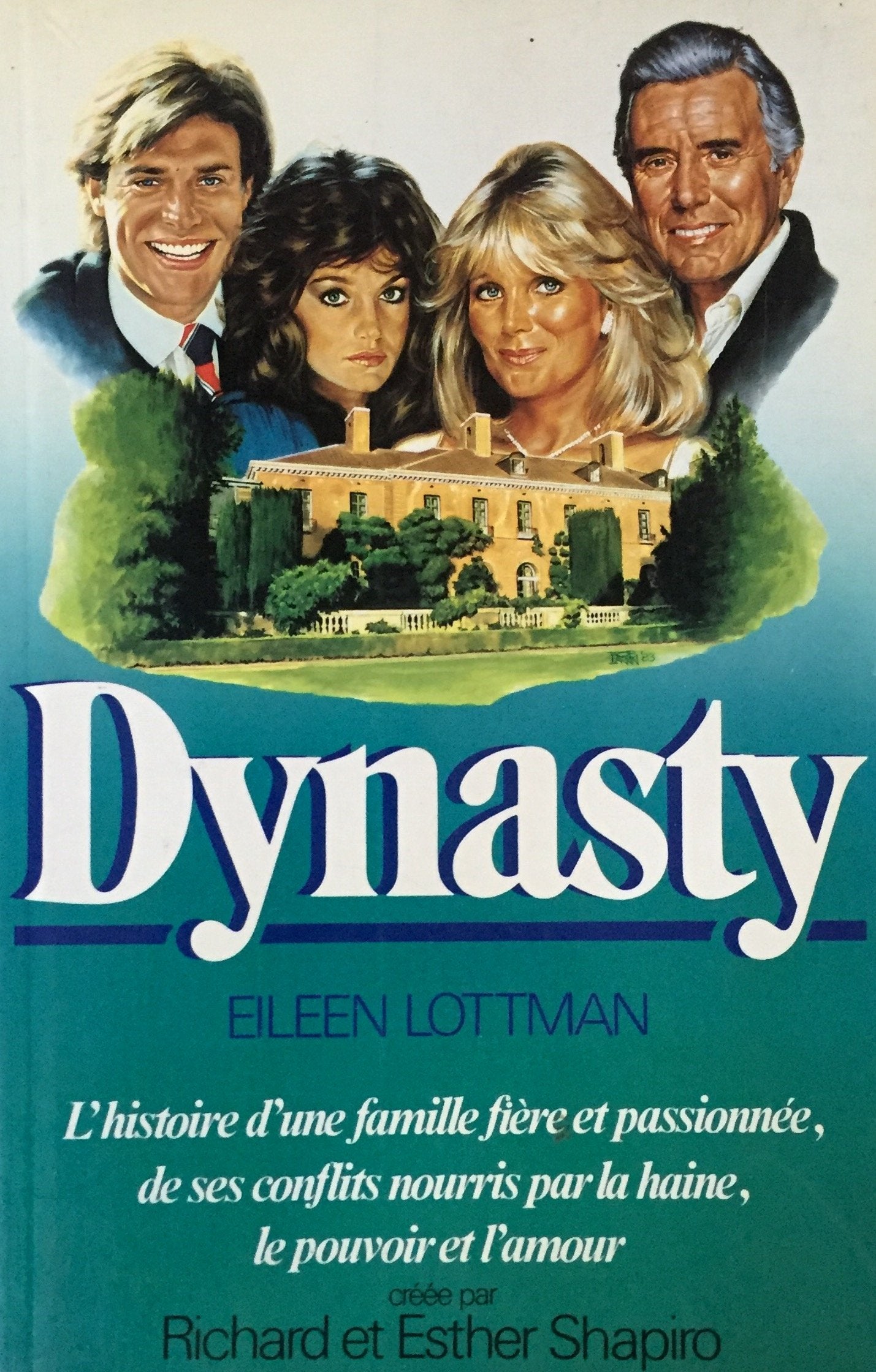 Livre ISBN 2891111575 Dynastie (Eileen Lottman)