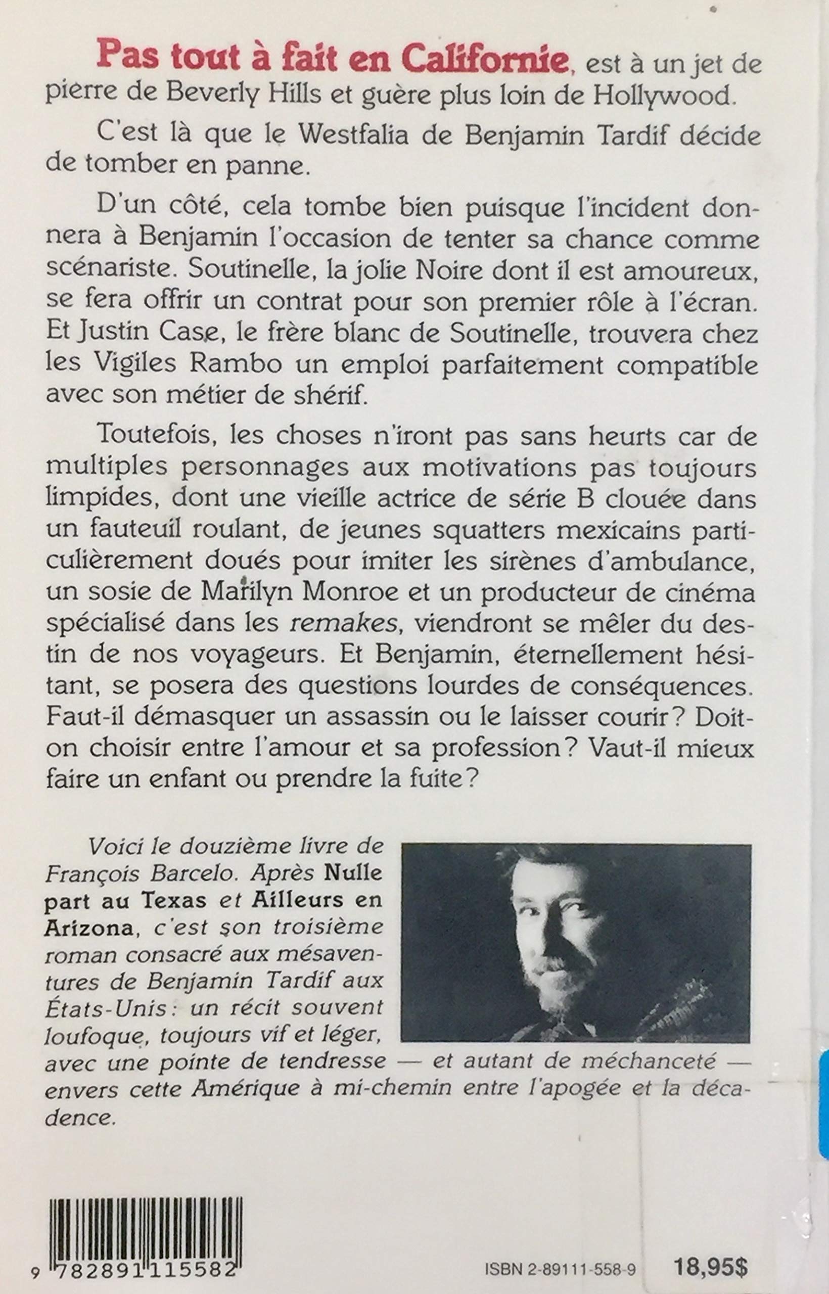 Pas tout à fait en Californie (François Barcelo)