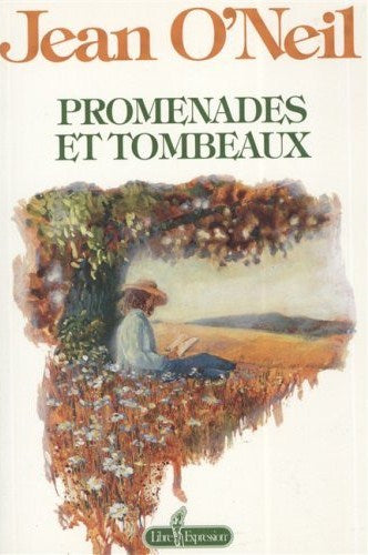 Livre ISBN 2891116534 Promenades et tombeaux (Jean O'Neil)
