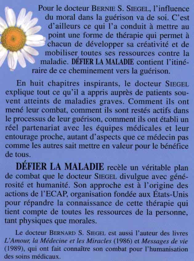 Défier la maladie : Un guide de vie, d'amour et de santé (Bernie Siegel)