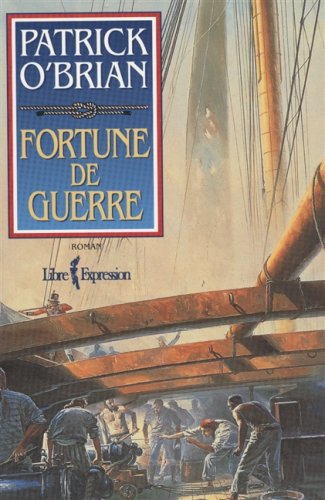 Fortune de guerre - Patrick O'Brian