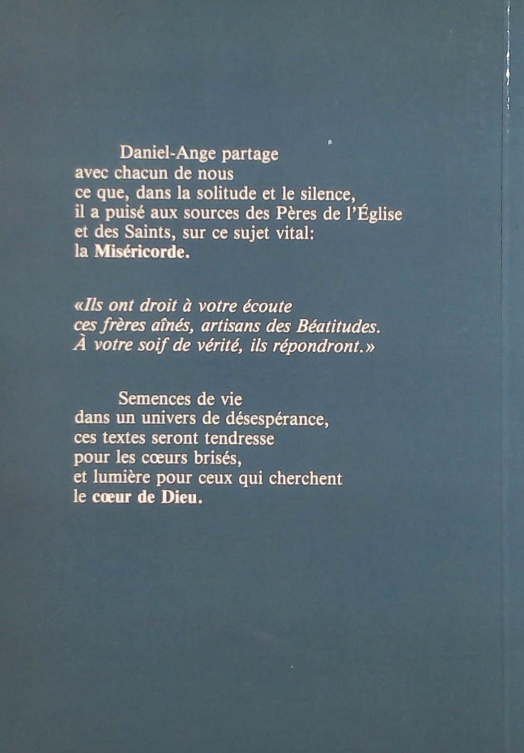 Écoute les témoins # 1 : Au coeur de Dieu accorde ton Coeur (Daniel-Ange)