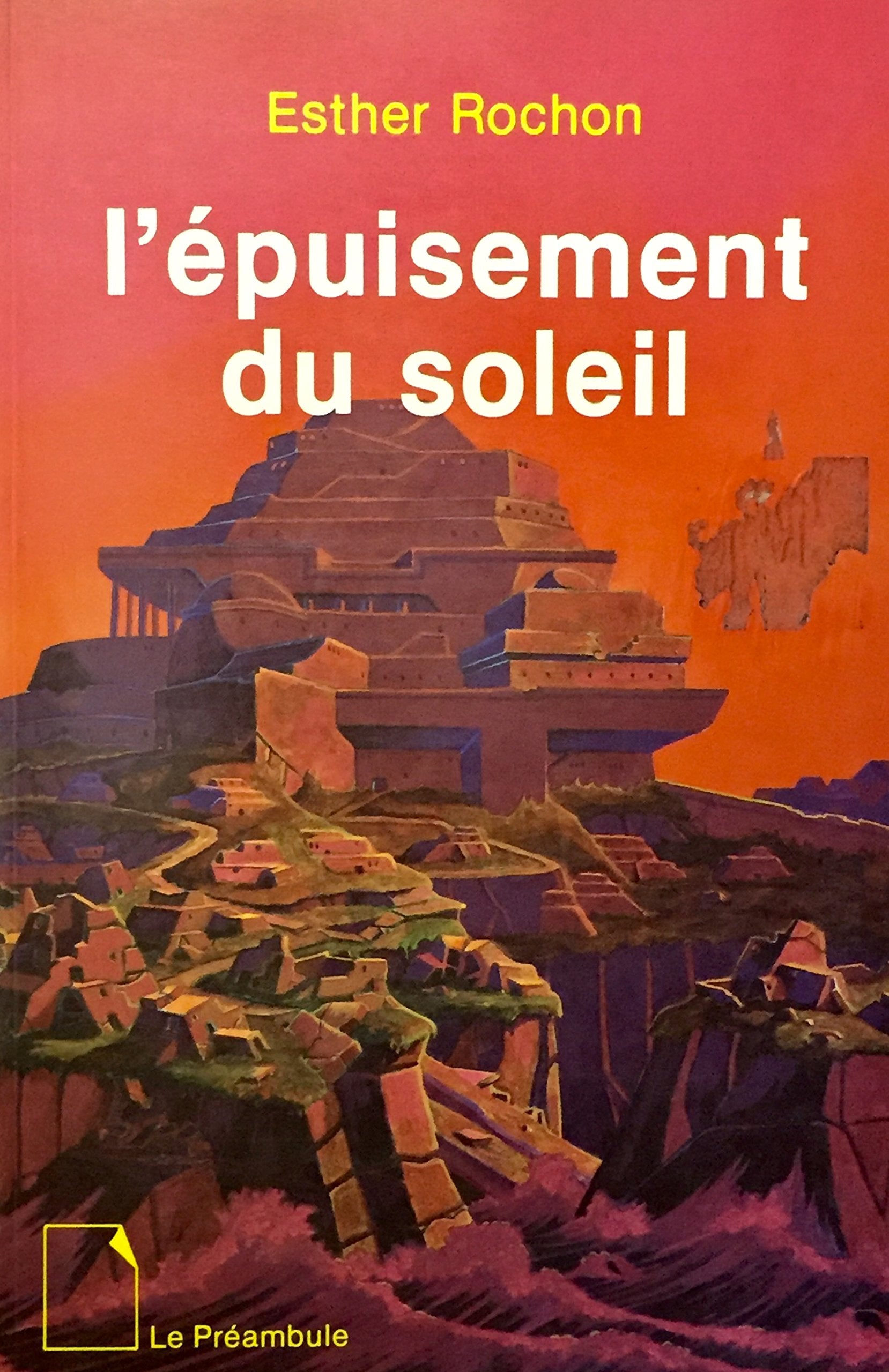 Livre ISBN 2891330544 L'épuisement su soleil (Esther Rochon)
