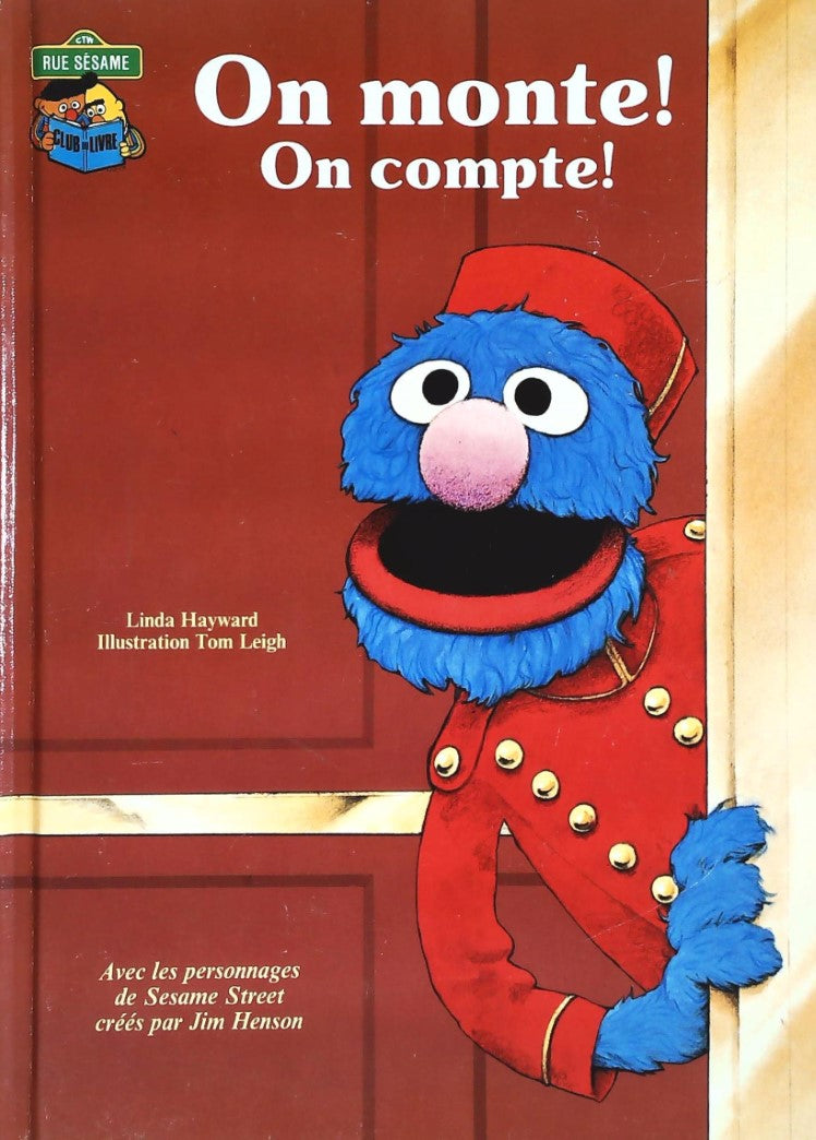 Livre ISBN 2891492889 Club du Livre Rue Sésame : On monte ! On compte ! (Linda Hayward)