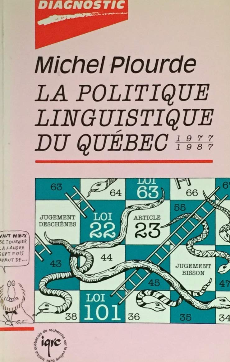Livre ISBN 2892241030 Diagnostic : La politique linguistique du Québec 1977-1987 (Michel Plourde)