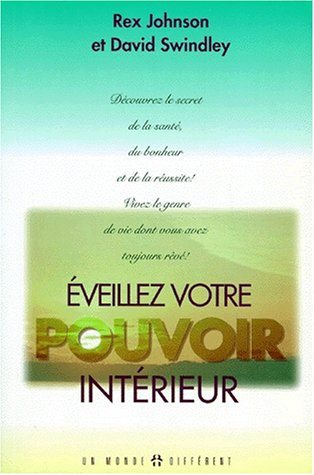 Livre ISBN 2892252946 Éveillez votre pouvoir intérieur (Rex Johnson)