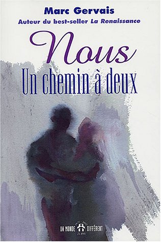 Nous, un chemin à deux - Marc Gervais
