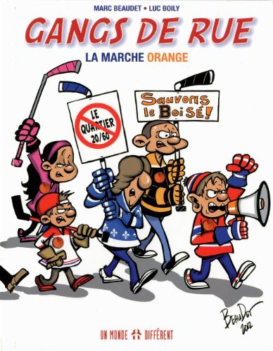 Gangs de rue # 2 : La marche orange - Luc Boily