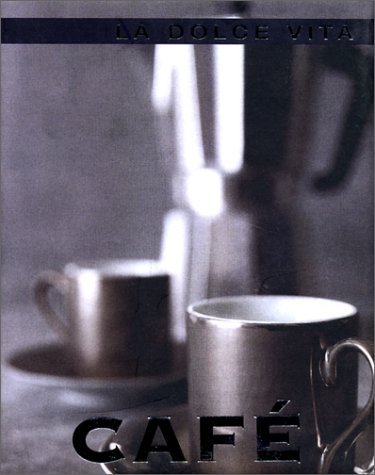 Livre ISBN 2892498856 La Dolce Vita : Café