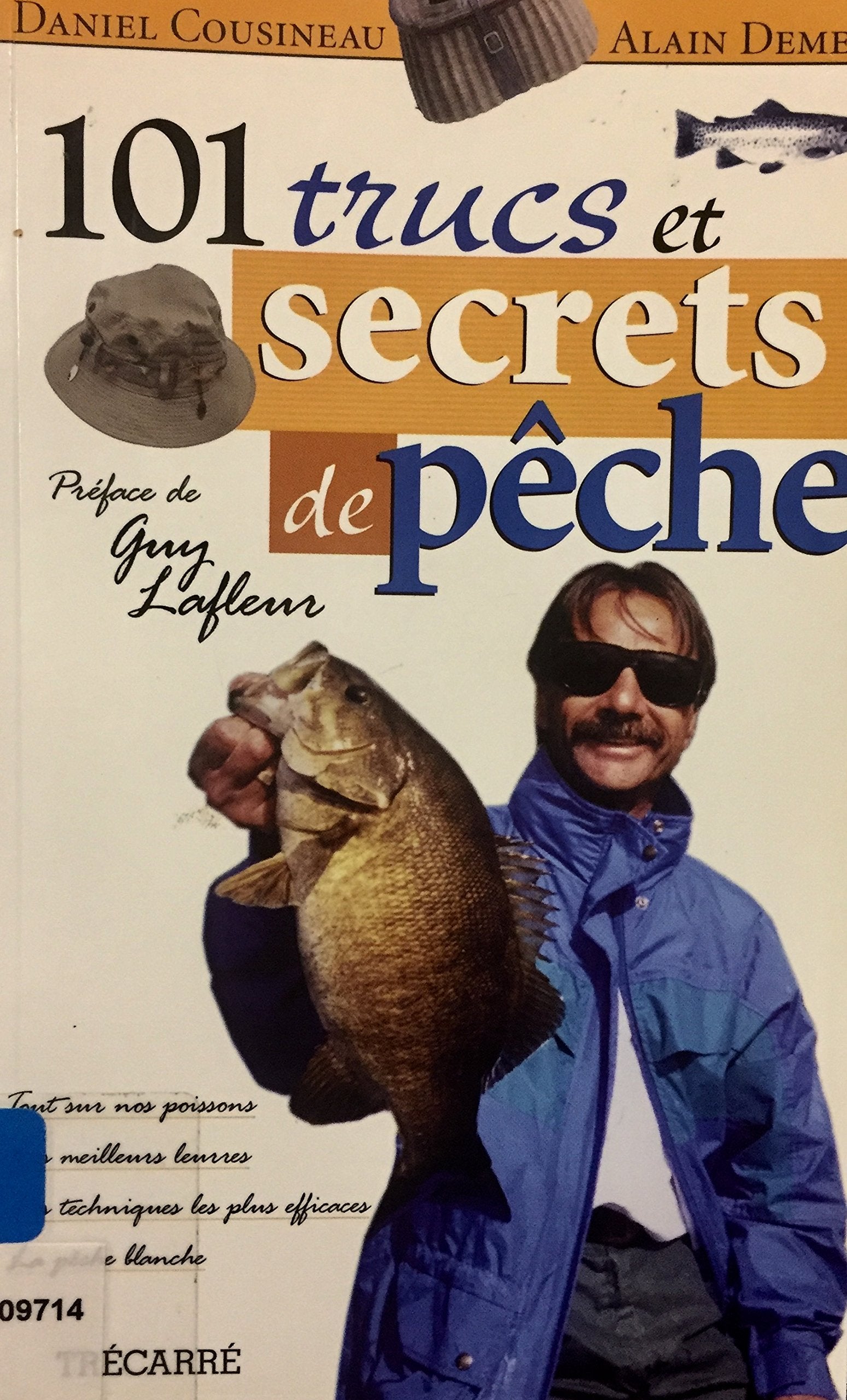 Livre ISBN 2892499887 101 trucs et secrets de pêche (Alain Demers)