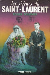 Livre ISBN 2892860296 Les sirènes du Saint-Laurent (Roger Fournier)
