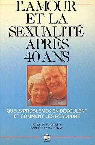 Livre ISBN 2893740219 L'amour et la sexualité après 40 ans : quels problèmes en découlent et comment les résoudre