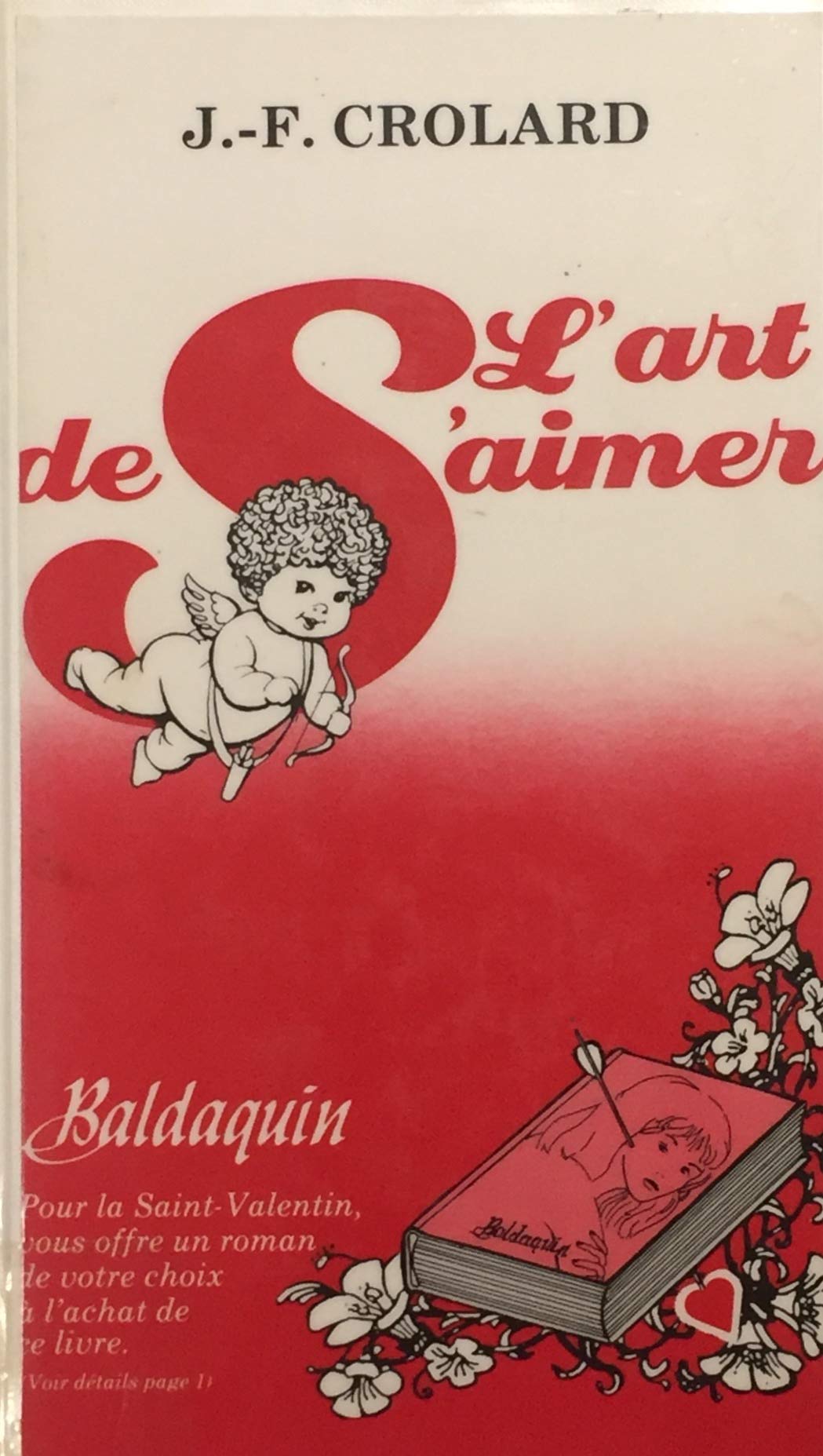 Livre ISBN 2893930034 L'art de s'aimer (J.-F. Crolard)
