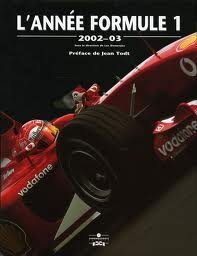 Livre ISBN 2894286139 L'année formule 1 : L'année Formule 1 - 2002-03