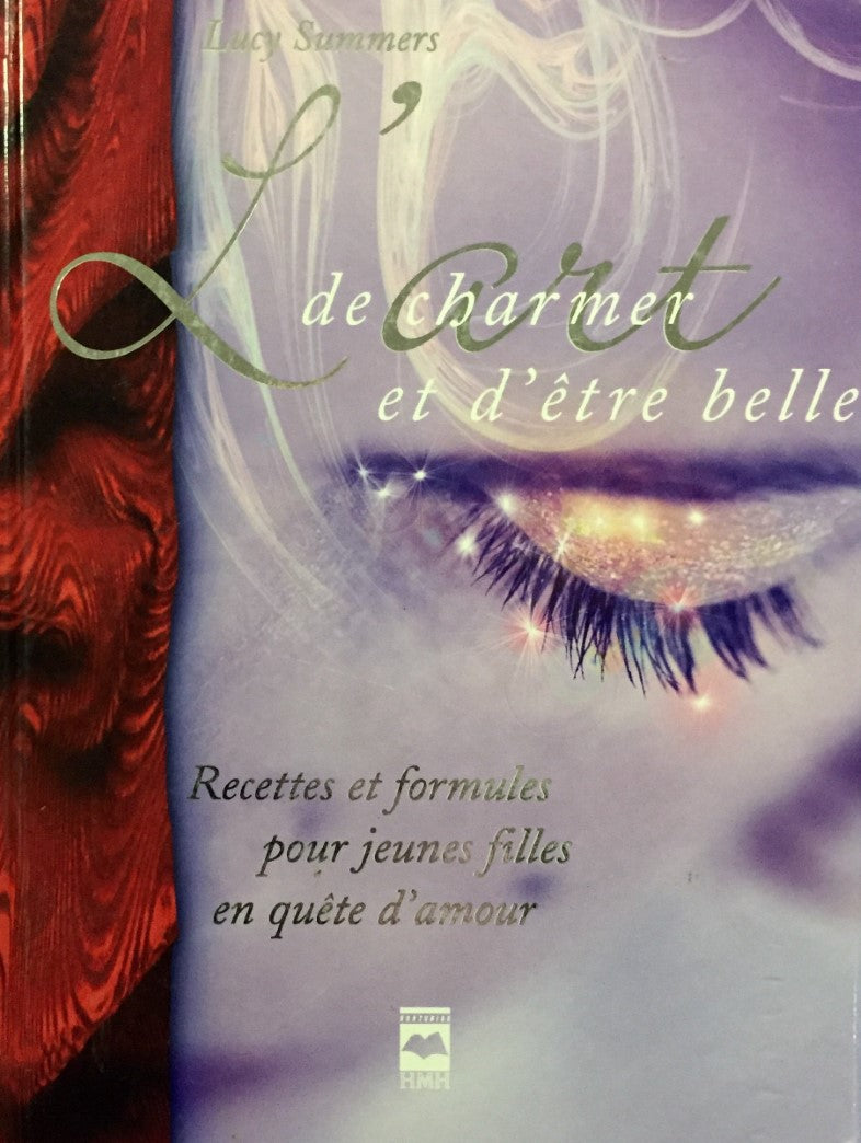 Livre ISBN 2894286244 L'art de charmer et d'être belle (Lucy Summers)