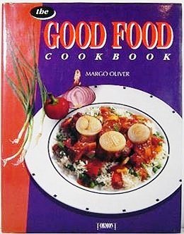 Livre ISBN 2894293798 The Good Food Cookbook (Margo Olivier)