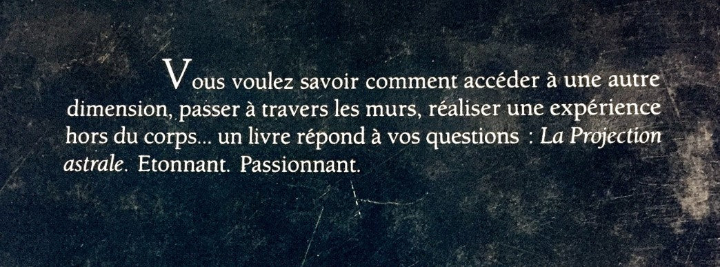 La projection astrale : les expériences extracorporelles, comment réintégrer son corps, les techniques de relaxation, le rêve lucide, des exercices soigneusement gradués (J.H. Brennan)