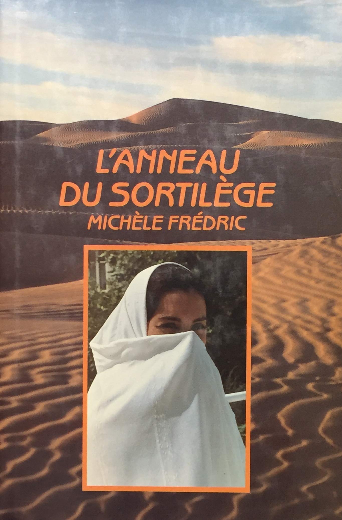 Livre ISBN 2894301308 L'anneau du sortilège (Michèle Frédric)