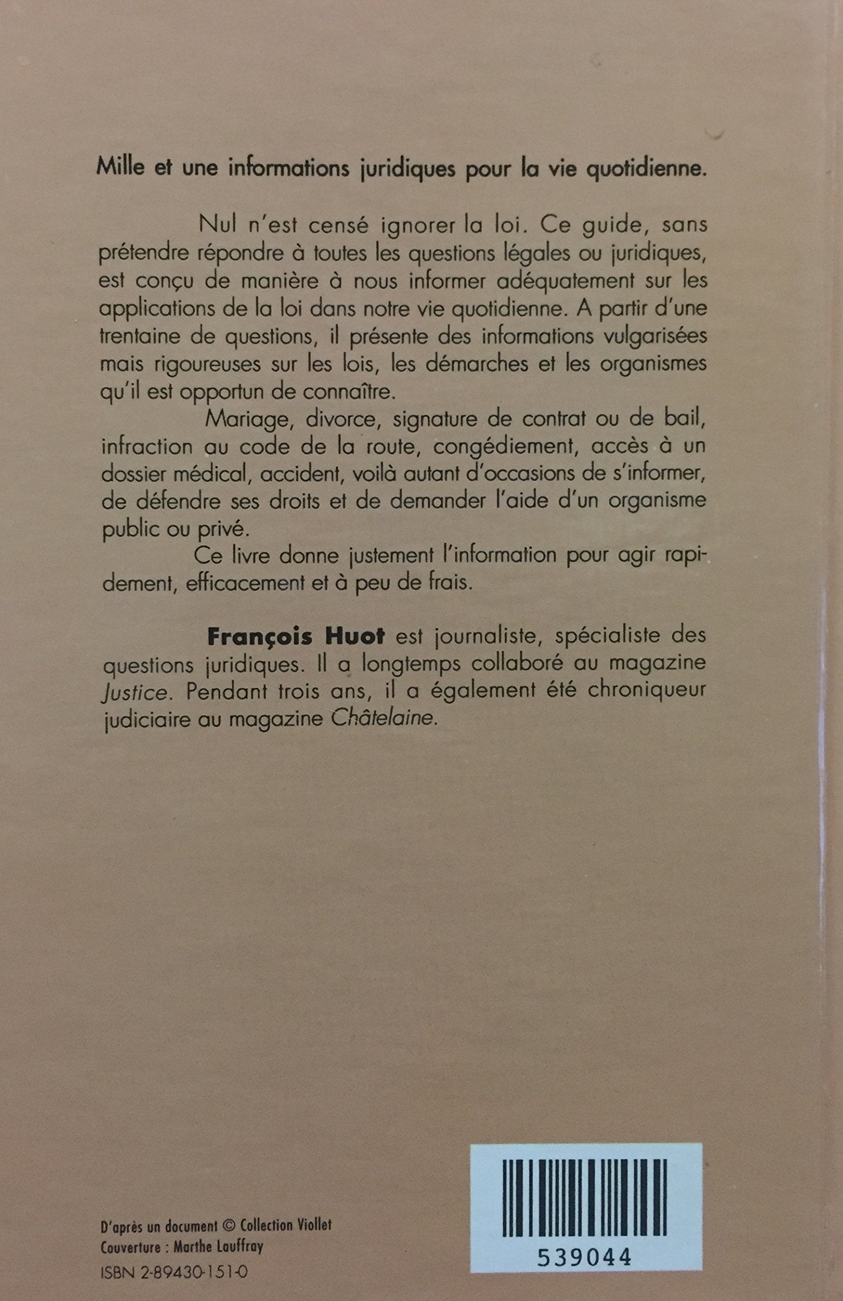 Questions-Réponses sur vos droits et recours (François Huot)