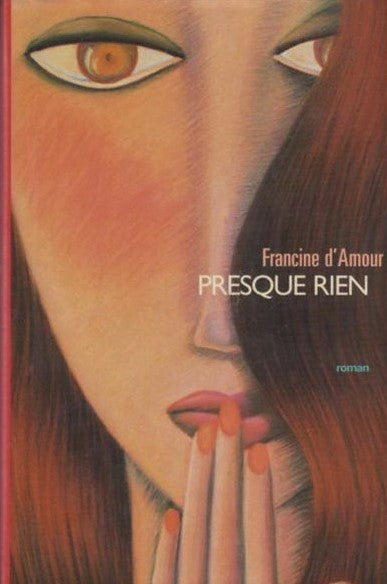 Presque rien - Francine D'Amour