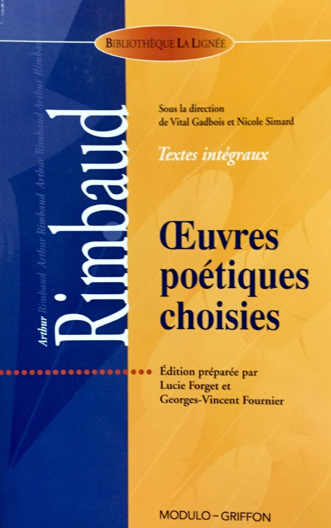 Livre ISBN 2894432143 Bibliothèque La Lignée : Oeuvres poétiques choisies : Rimbaud (Lucie Forget)