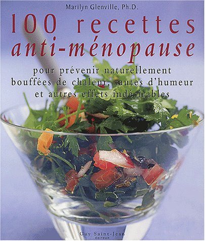 100 recettes anti-ménopause - Marilyn Glenville