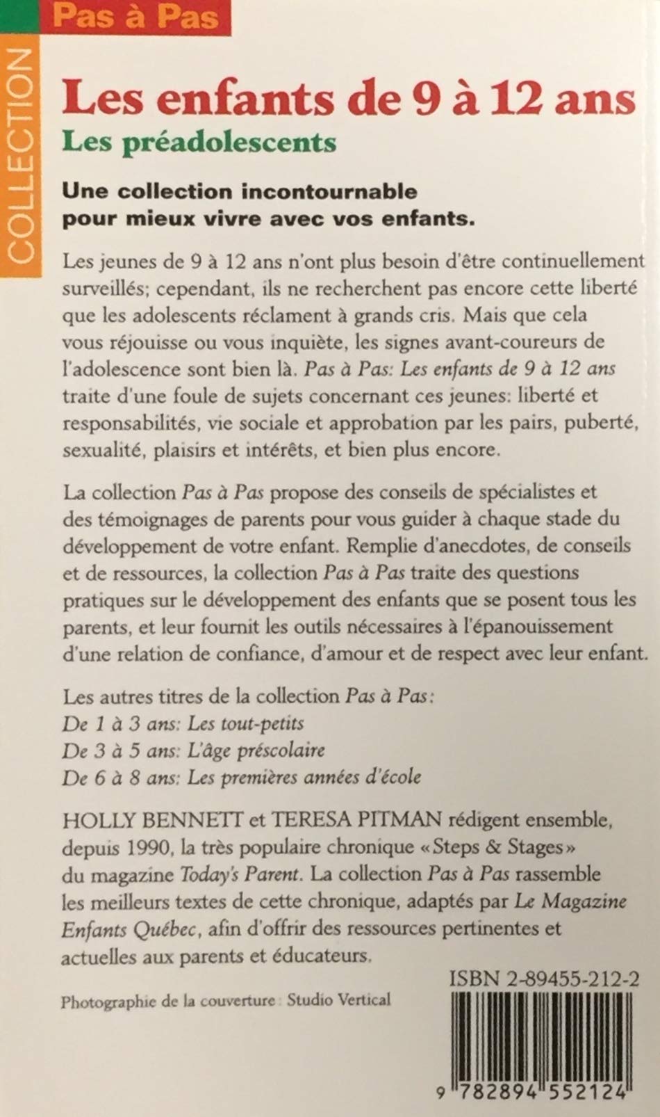 Pas-à-Pas : Les enfants de 9 à 12 ans : Les préadolescents (Holly Bennett)