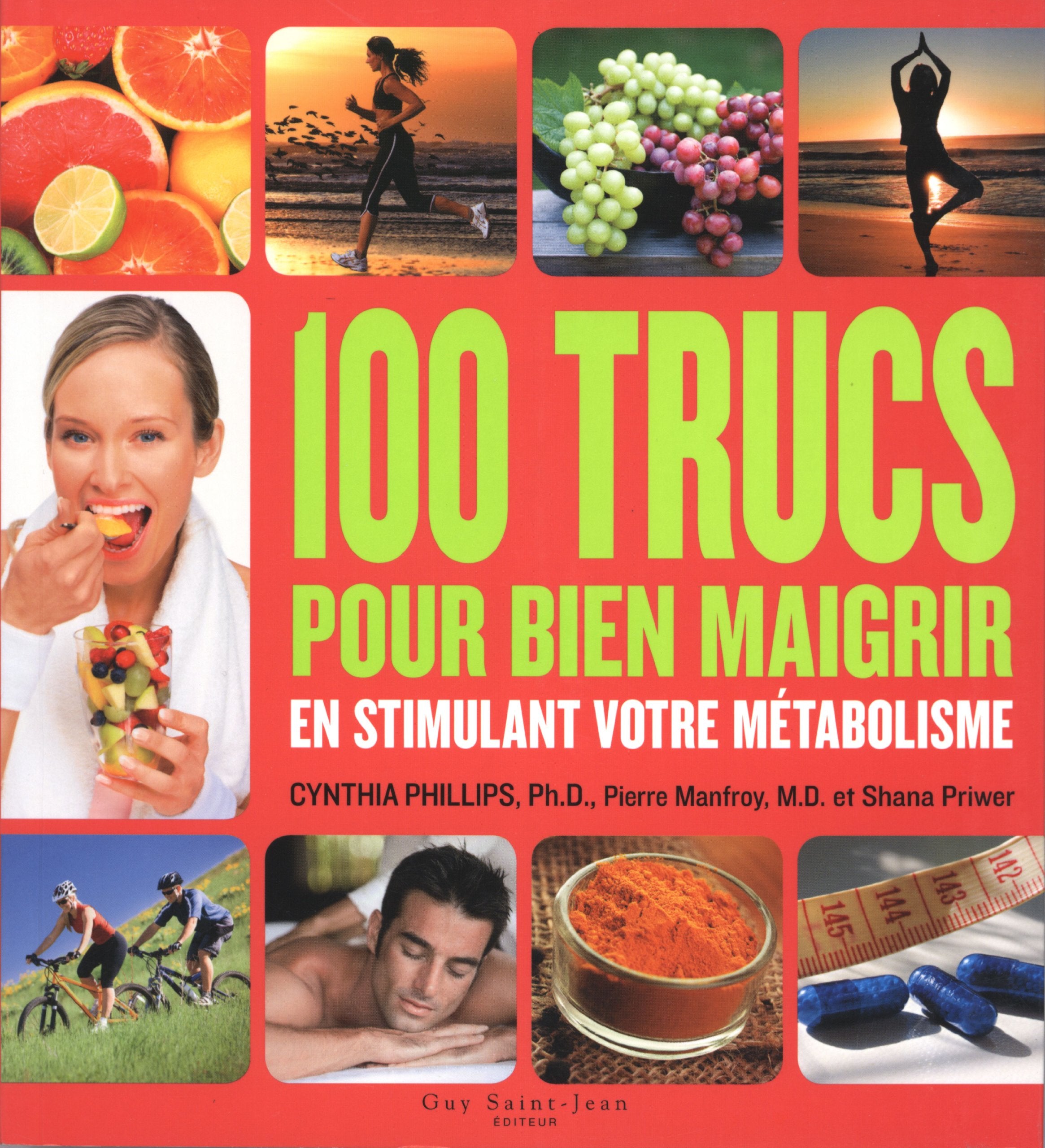 Livre ISBN 2894553560 100 Trucs pour bien maigrir en stimulant votre métabolisme