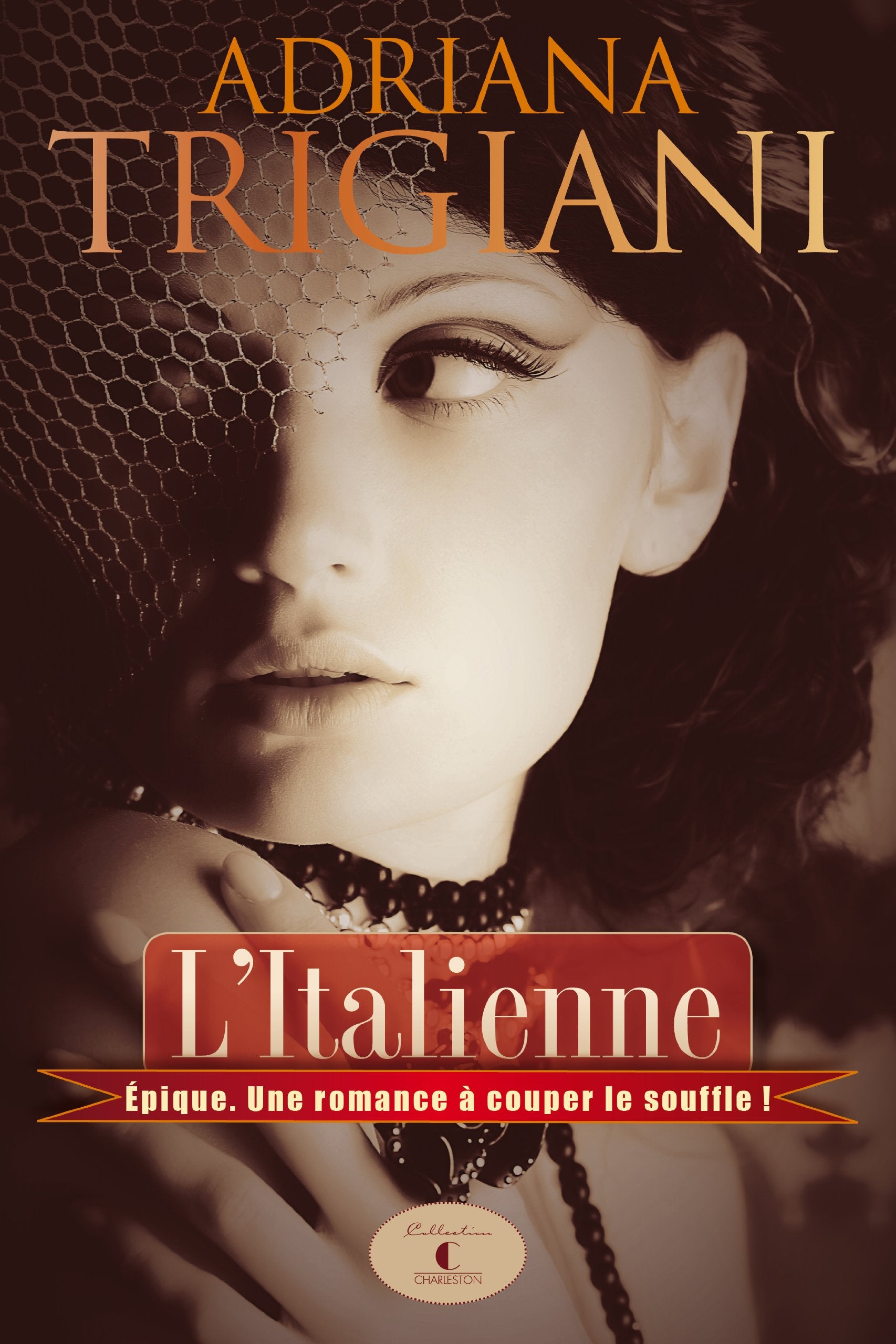 Livre ISBN 2894557590 L'italienne (Adriana Trigiani)