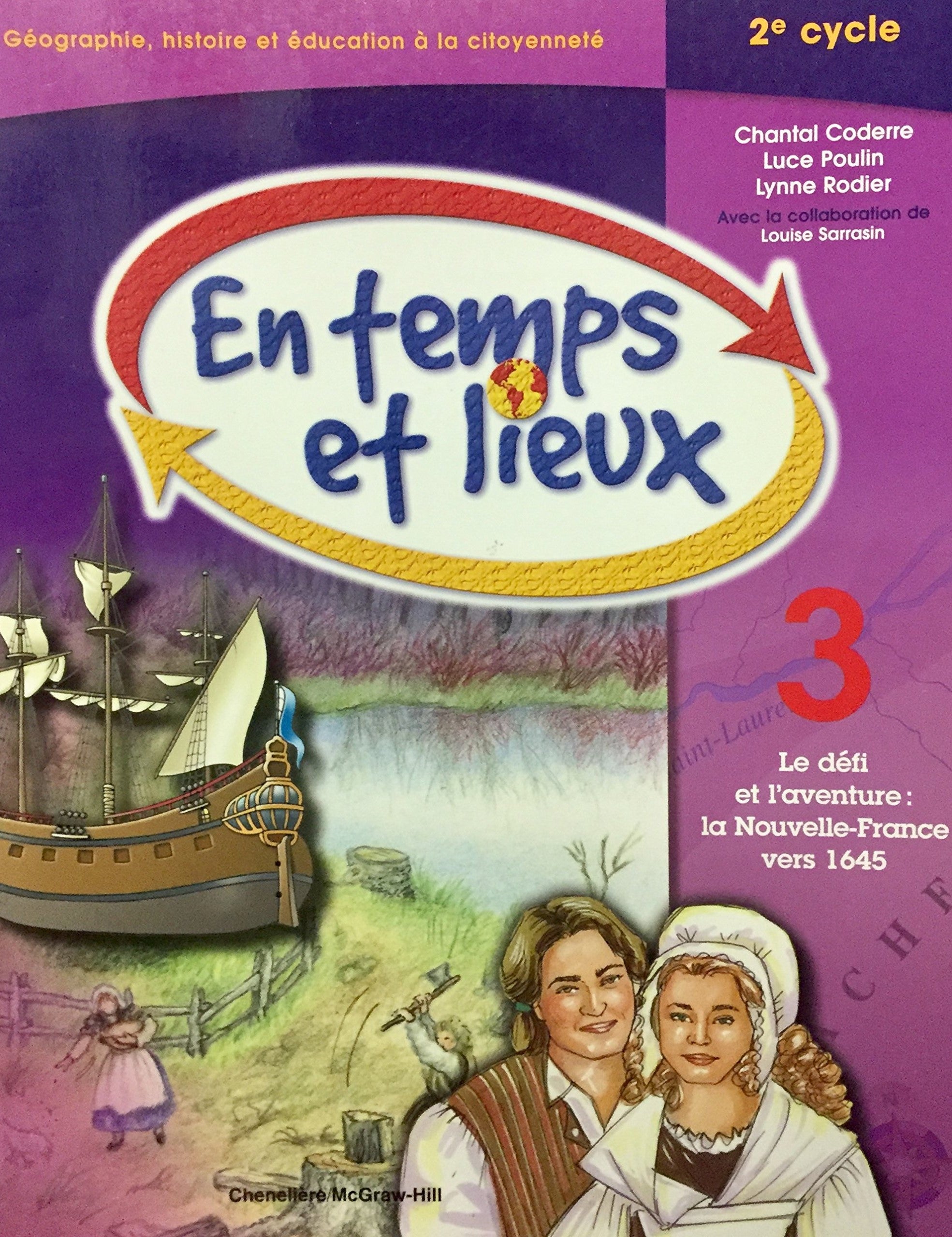 Livre ISBN 2894617372 En temps et lieux : géographie, histoire et éducation à la citoyenneté, 2e cycle