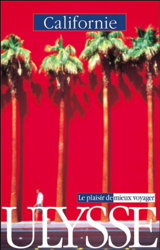 Livre ISBN 2894642962 Le plaisir de mieux voyager : Californie