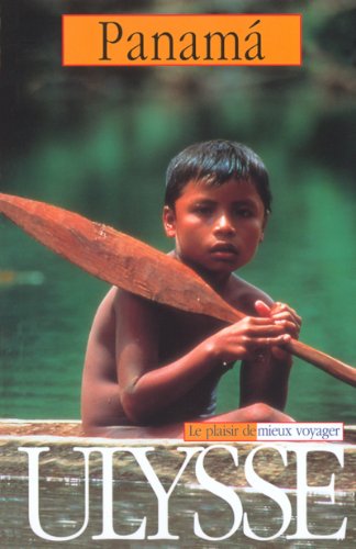 Livre ISBN 2894644302 Le plaisir de mieux voyager : Panama