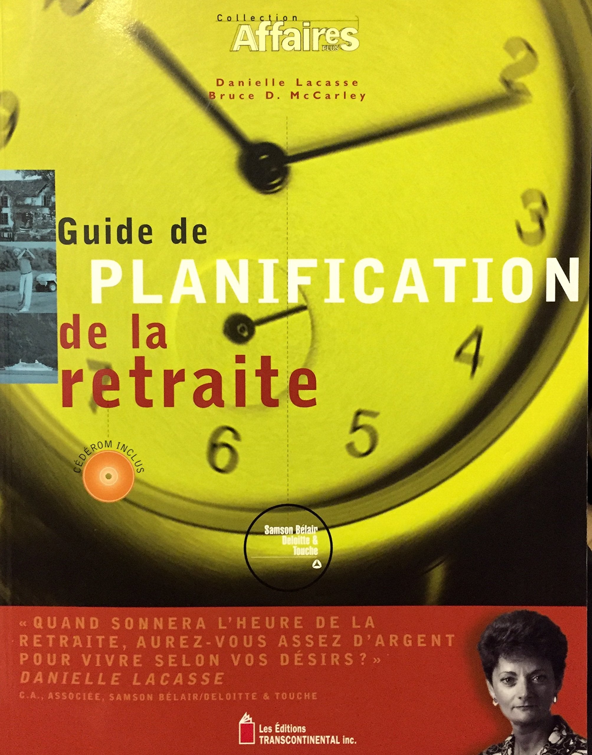 Livre ISBN 2894720688 Guide de planification de la retraite (Samson, Bélair, Deloitte et Touche)