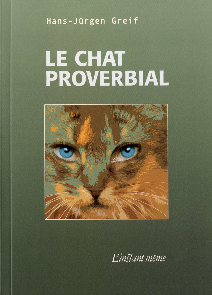 Livre ISBN 2895022798 Le chat proverbial (Hans-Jürgen Greif)